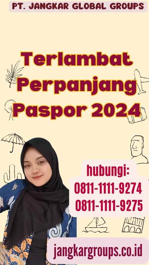 Terlambat Perpanjang Paspor 2024