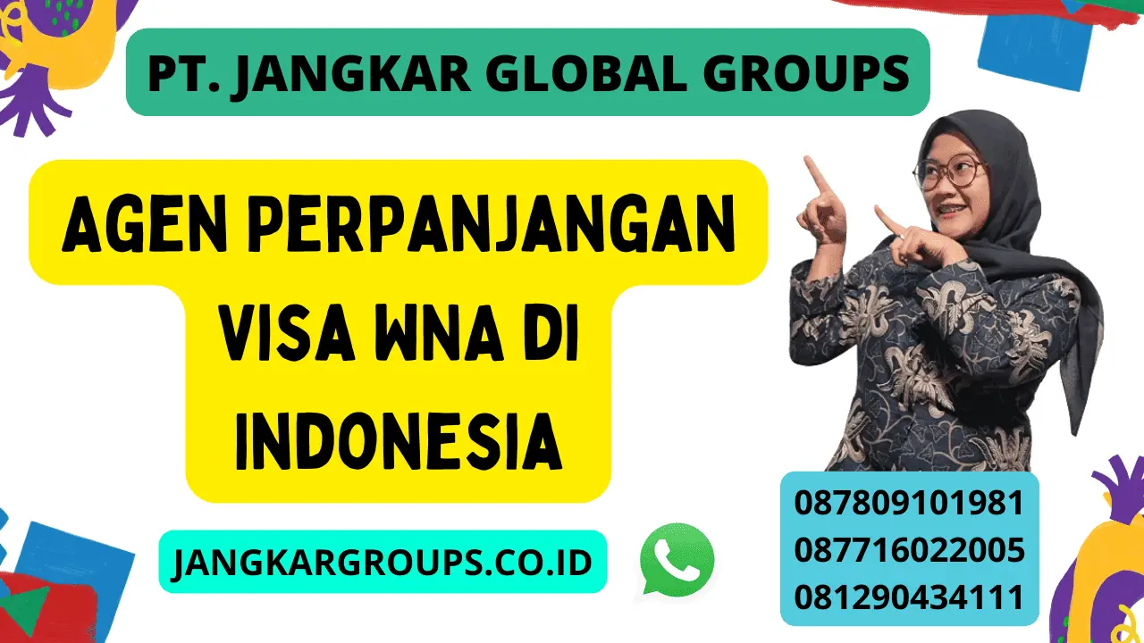 Agen Perpanjangan Visa WNA di Indonesia