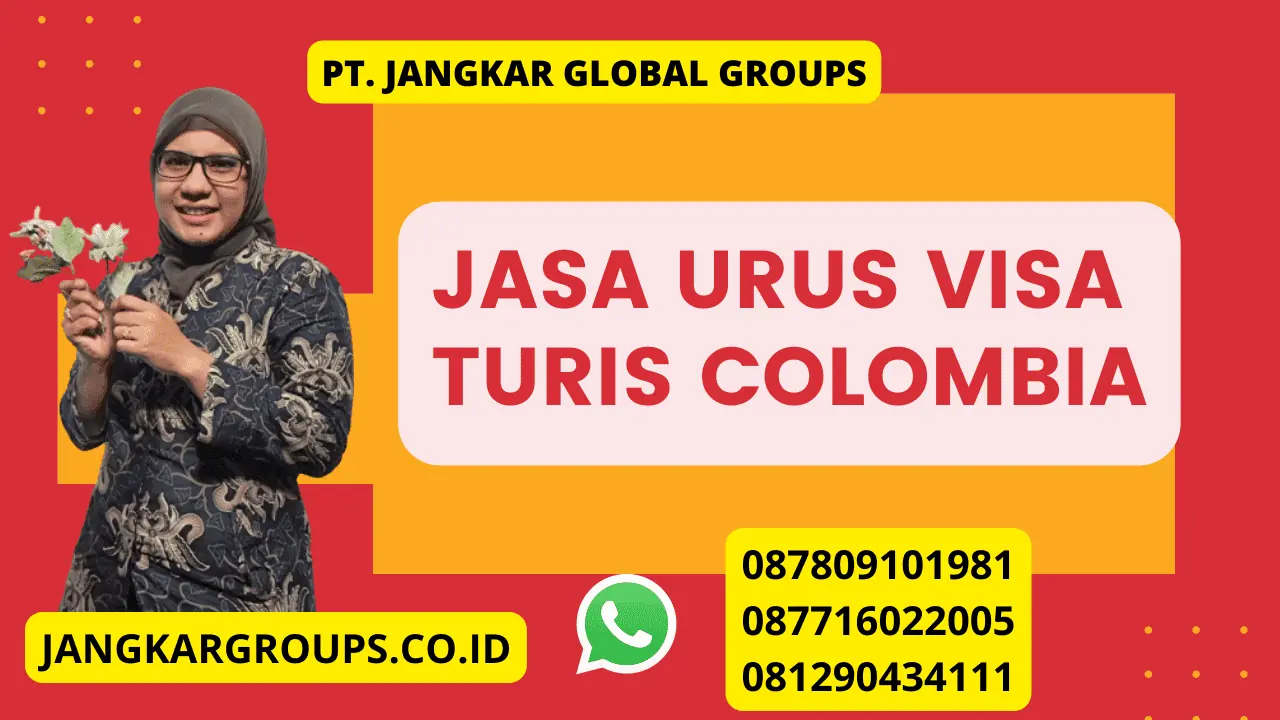 Jasa Urus Visa Turis Colombia