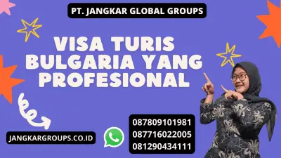 Visa Turis Bulgaria yang Profesional