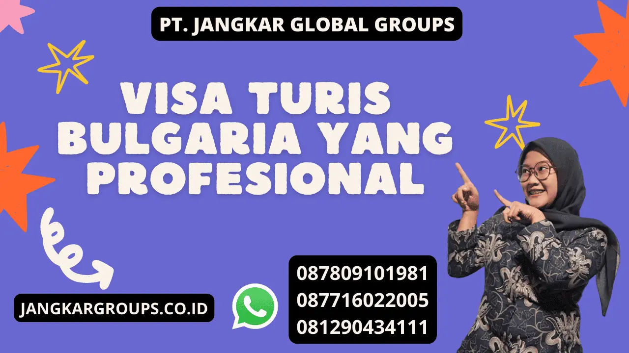 Visa Turis Bulgaria yang Profesional