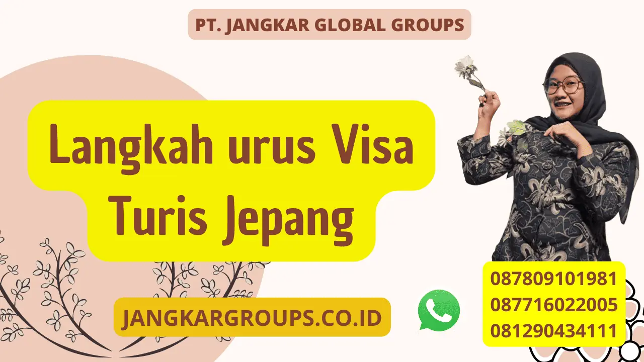 Langkah urus Visa Turis Jepang