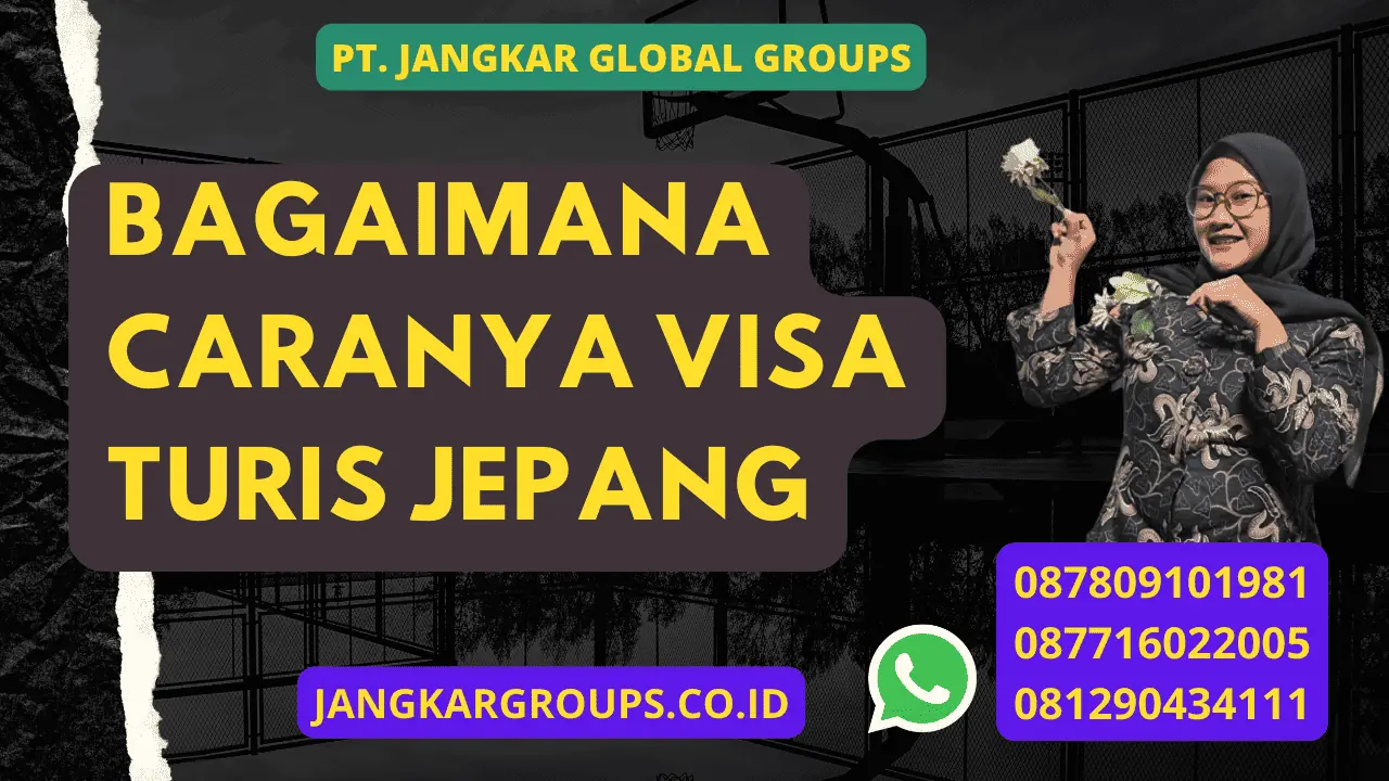 Bagaimana caranya Visa Turis Jepang