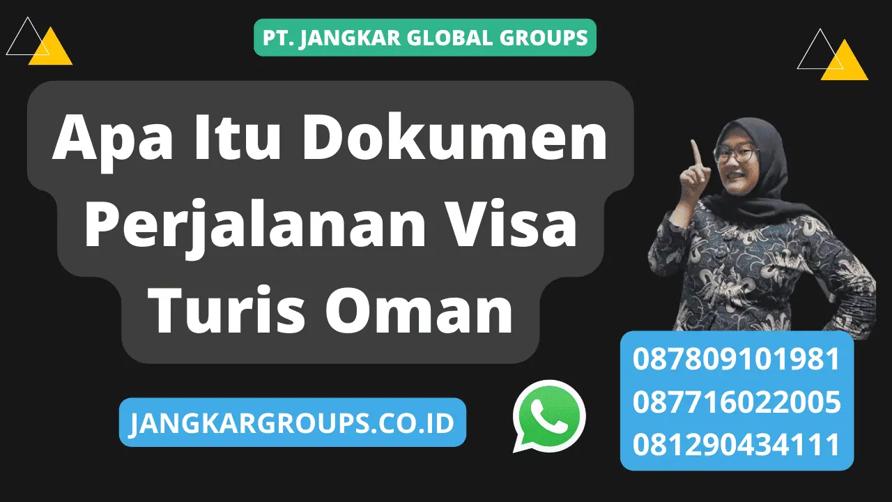 Apa Itu Dokumen Perjalanan Visa Turis Oman