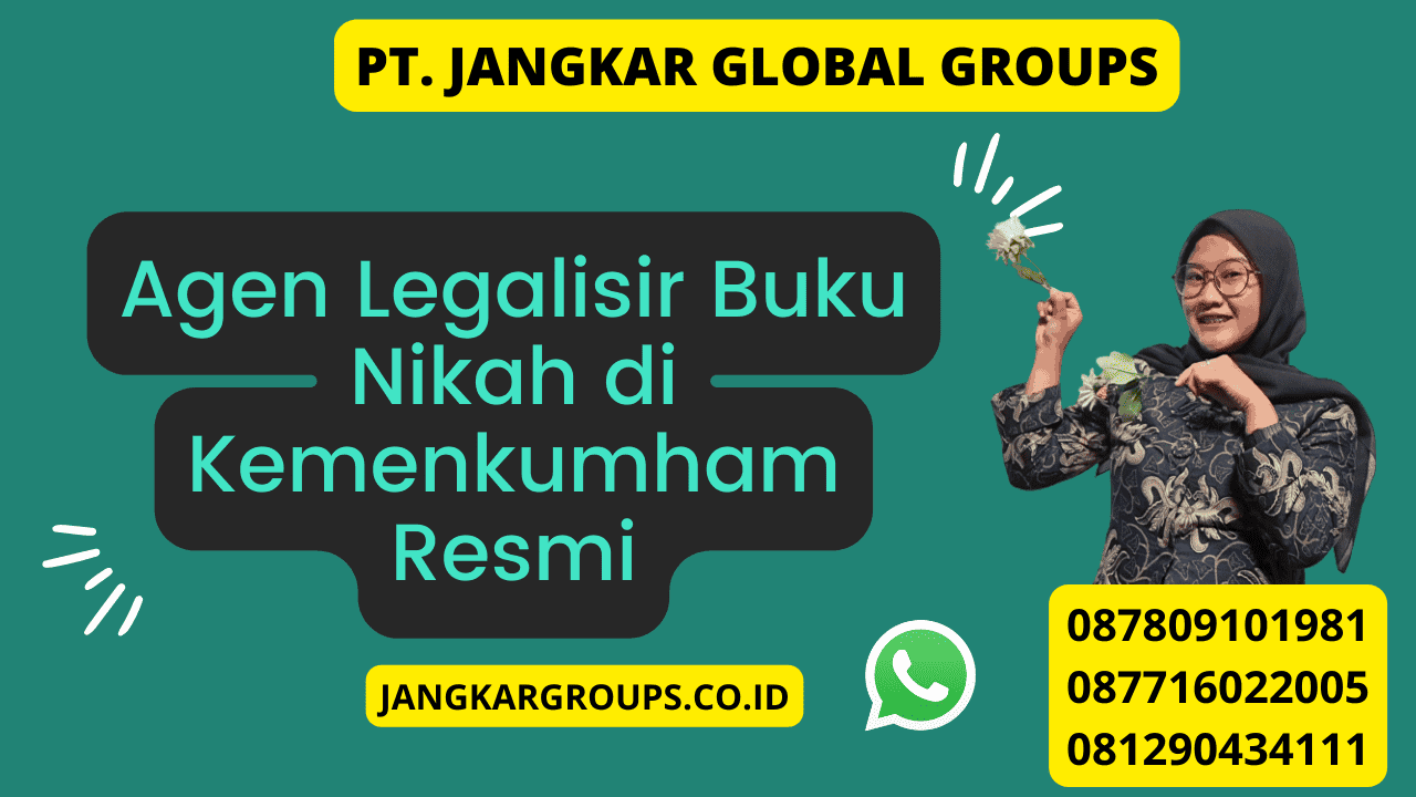 Agen Legalisir Buku Nikah di Kemenkumham Resmi