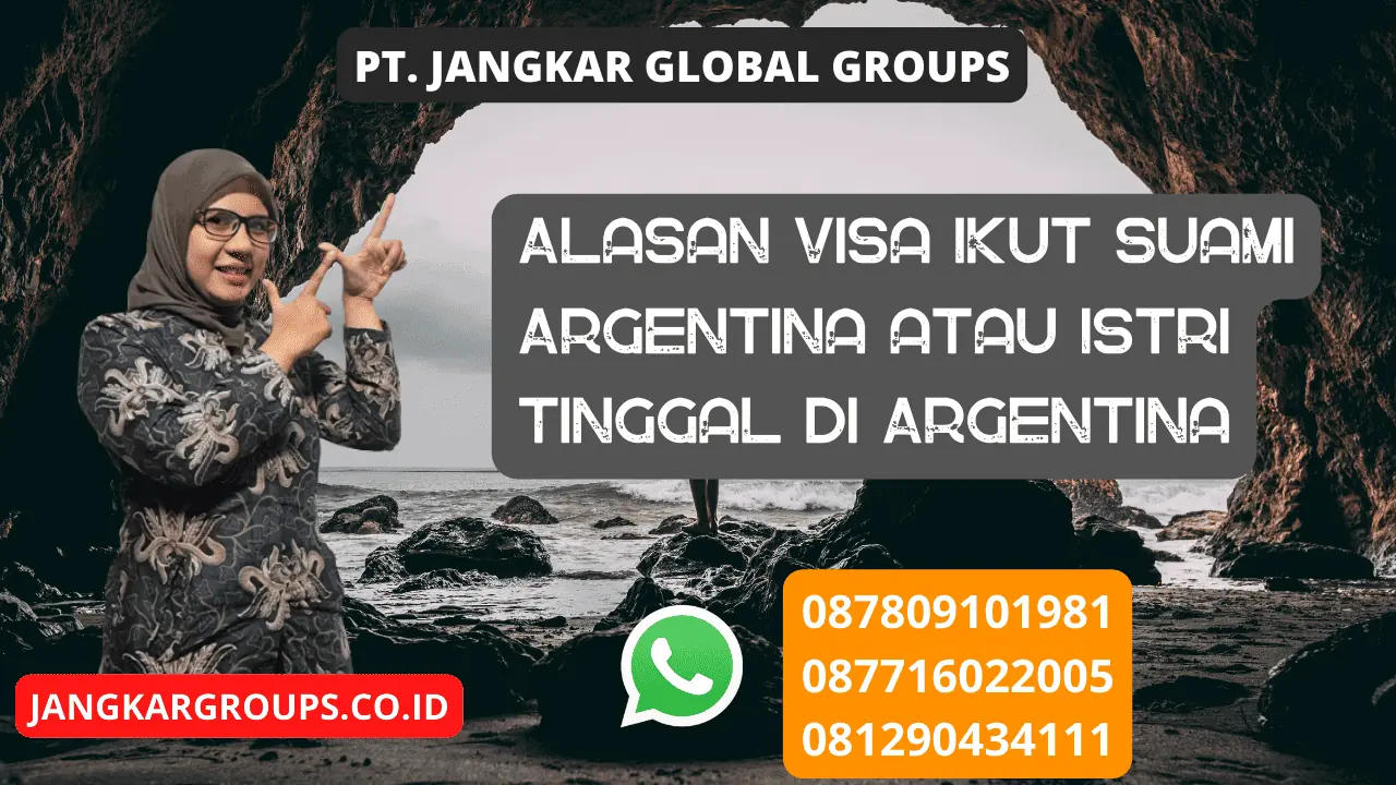 Alasan Visa Ikut Suami Argentina atau Istri Tinggal di Argentina