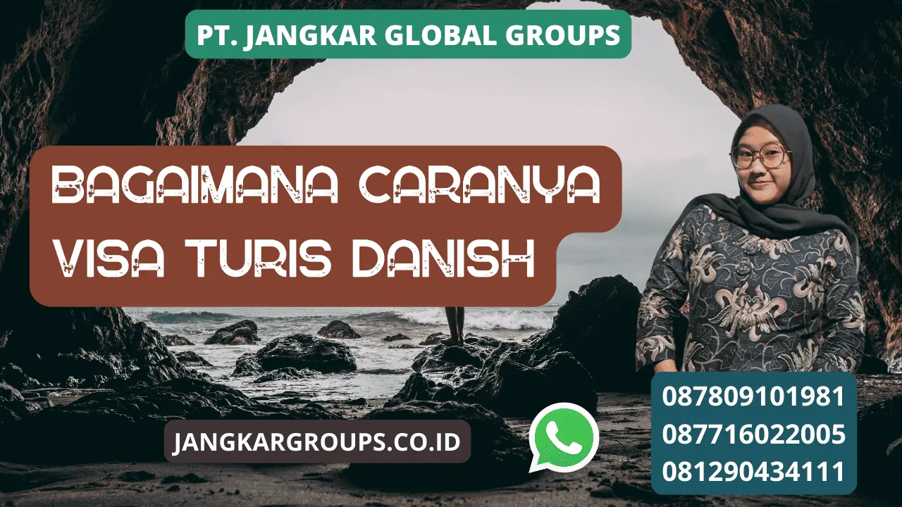 Bagaimana caranya Visa Turis Danish