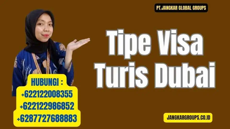 Tipe Visa Turis Dubai