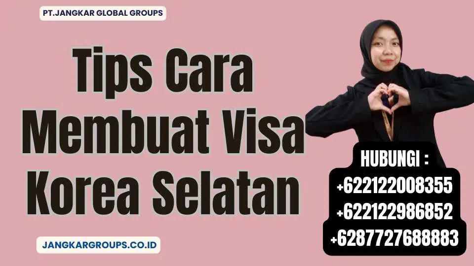 Tips Cara Membuat Visa Korea Selatan