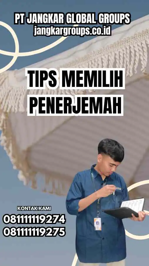 Tips Memilih Penerjemah Harga Translate Jurnal Indonesia