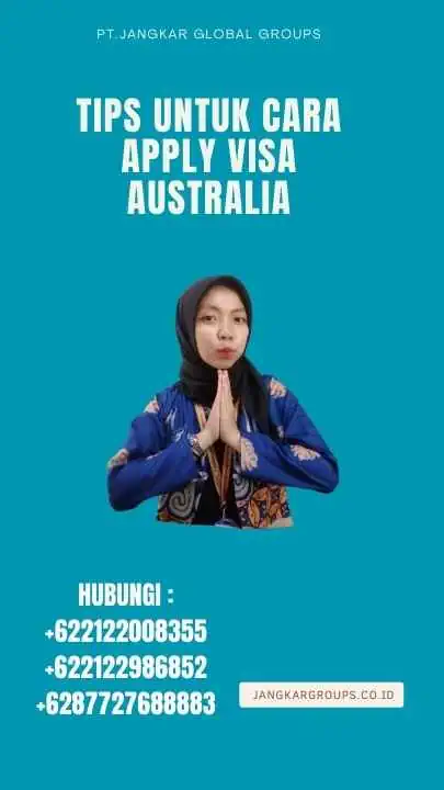 Tips untuk Cara Apply Visa Australia