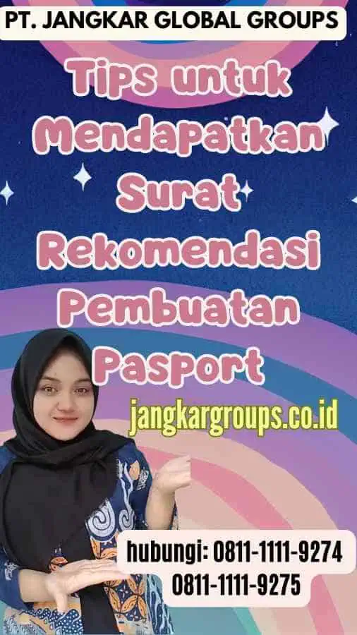 Tips untuk Mendapatkan Surat Rekomendasi Pembuatan Pasport