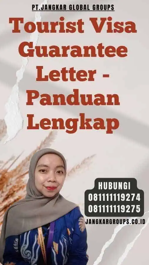 Tourist Visa Guarantee Letter - Panduan Lengkap