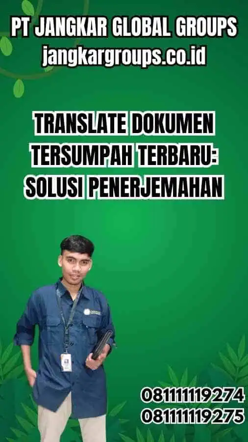 Translate Dokumen Tersumpah Terbaru Solusi Penerjemahan