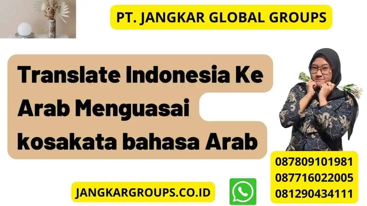 Translate Indonesia Ke Arab Menguasai kosakata bahasa Arab