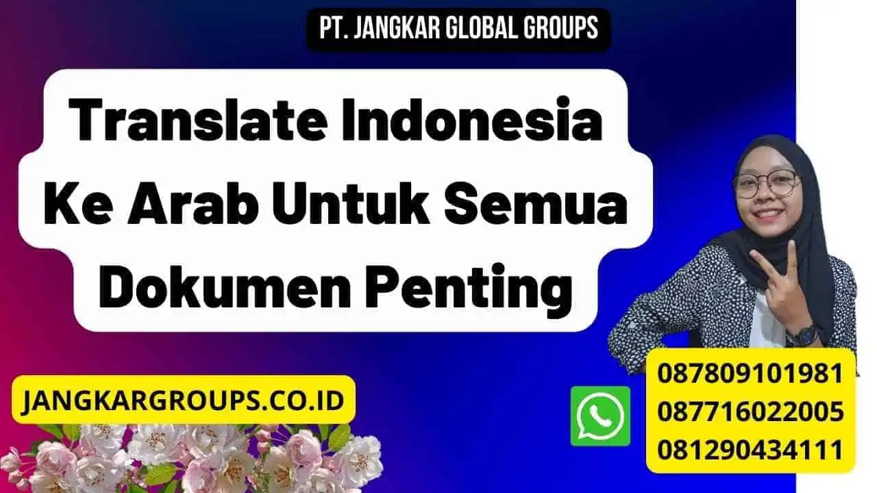 Translate Indonesia Ke Arab Untuk Semua Dokumen Penting