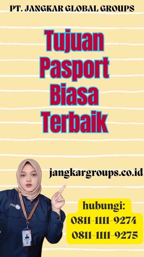 Tujuan Pasport Biasa Terbaik