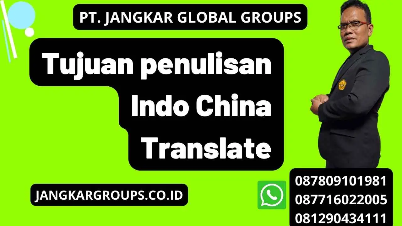 Tujuan penulisan Indo China Translate