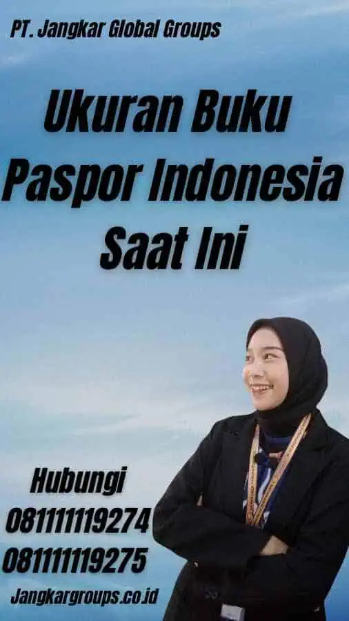 Ukuran Buku Paspor Indonesia Saat Ini