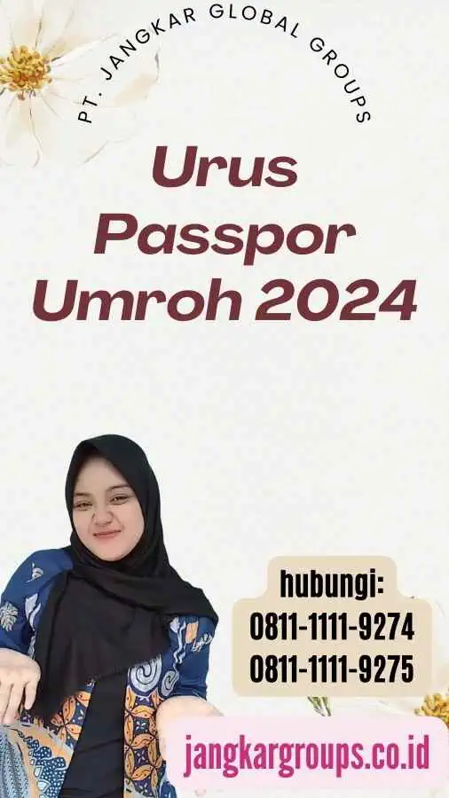 Urus Passpor Umroh 2024