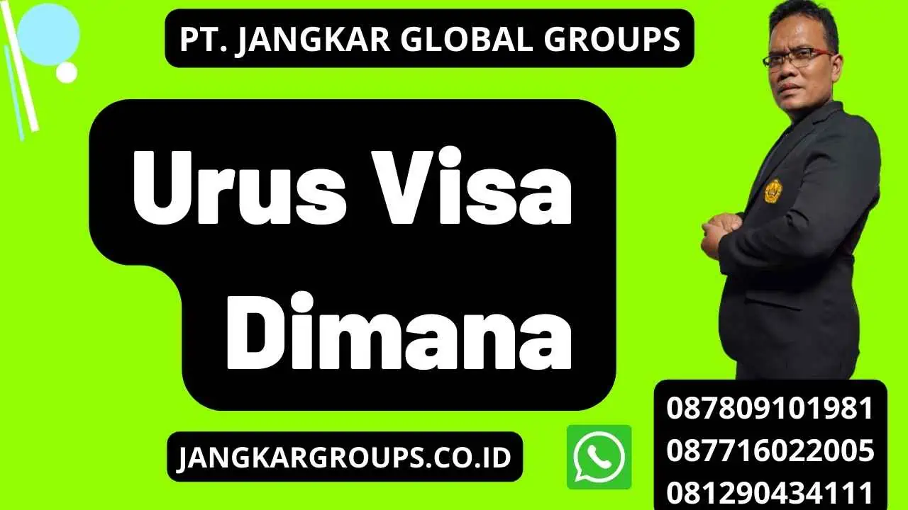 Urus Visa Dimana