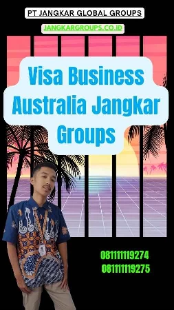 Visa Business Australia Jangkar Groups