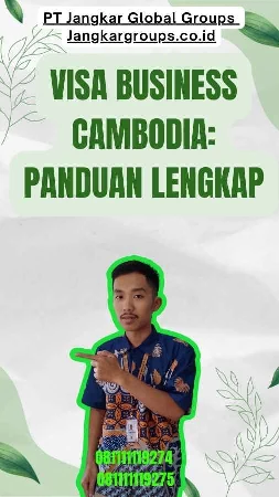 Visa Business Cambodia Panduan Lengkap