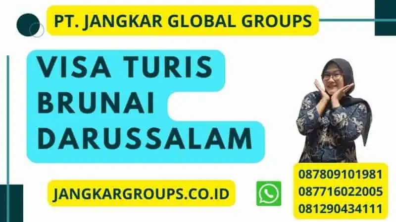 Visa Turis Brunai Darussalam