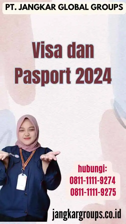 Visa dan Pasport 2024