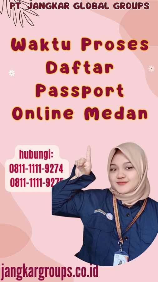 Waktu Proses Daftar Passport Online Medan