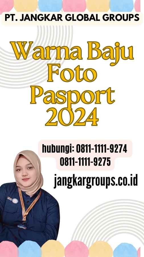 Warna Baju Foto Pasport 2024