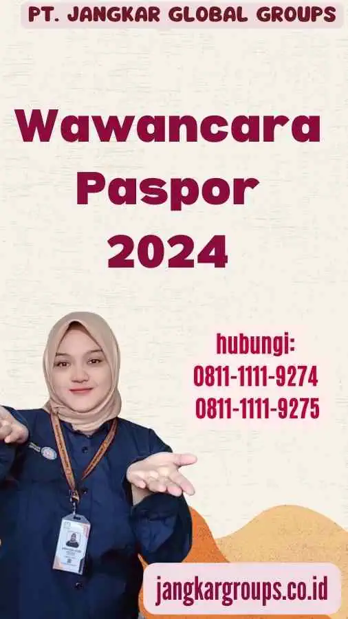 Wawancara Paspor 2024