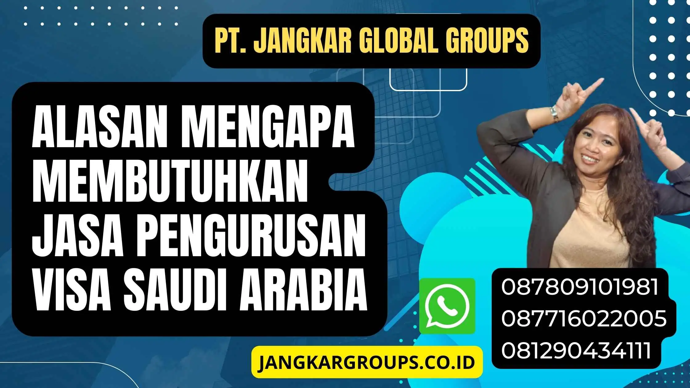 alasan mengapa membutuhkan jasa pengurusan visa Saudi Arabia