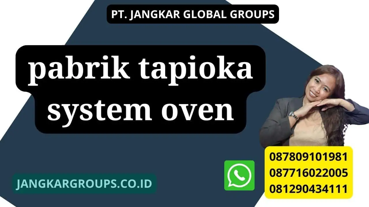 pabrik tapioka system oven