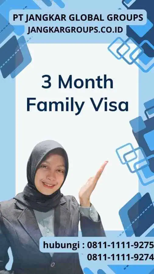 3 Month Family Visa