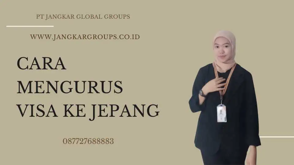 cara mengurus visa jepang