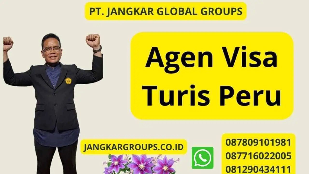 Agen Visa Turis Peru