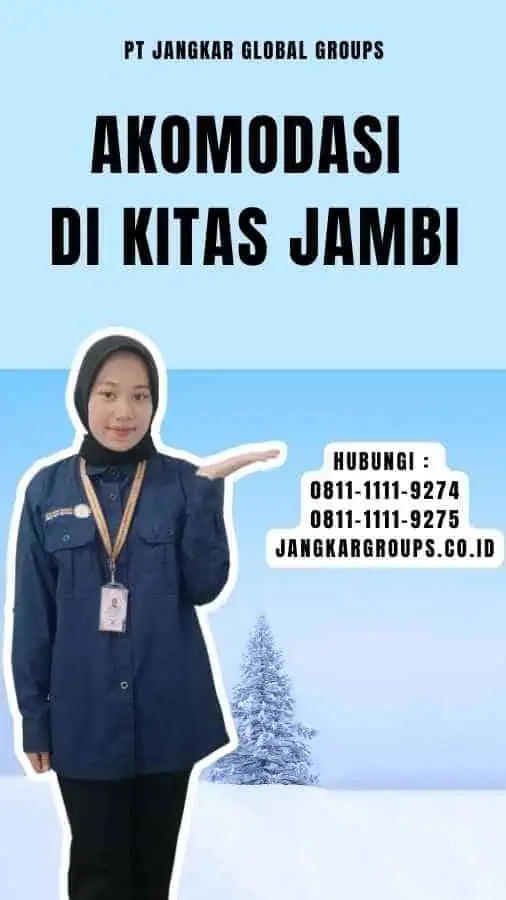 Akomodasi di Kitas Jambi