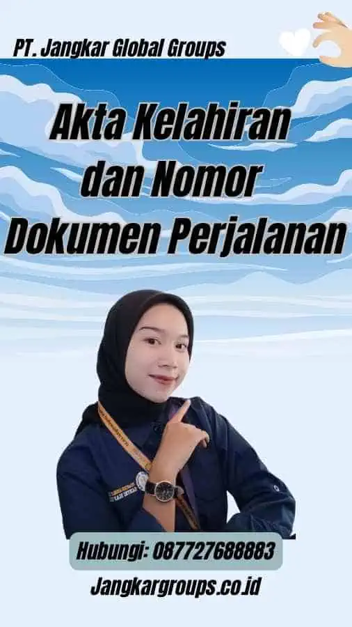 Akta Kelahiran dan Nomor Dokumen Perjalanan