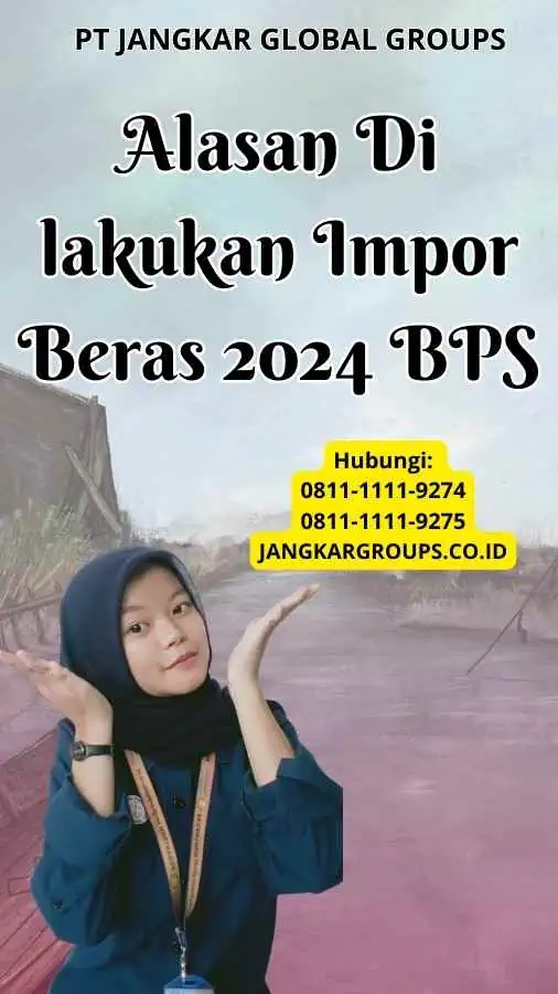 Alasan Di lakukan Impor Beras 2024 BPS