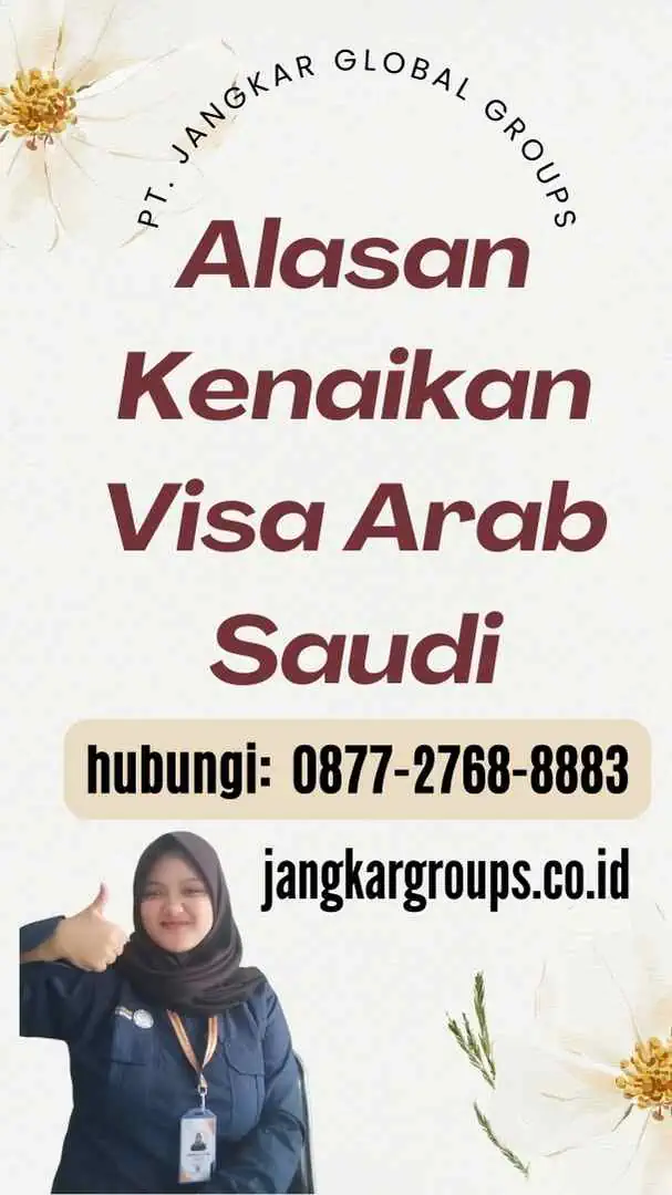 Alasan Kenaikan Visa Arab Saudi