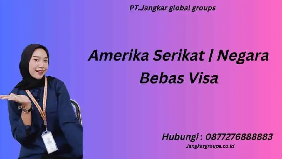 Amerika Serikat | Negara Bebas Visa