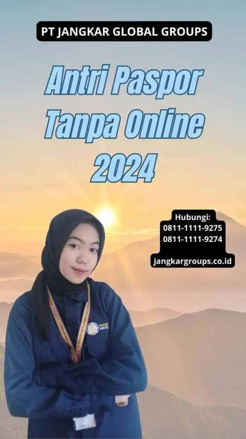 Antri Paspor Tanpa Online 2024