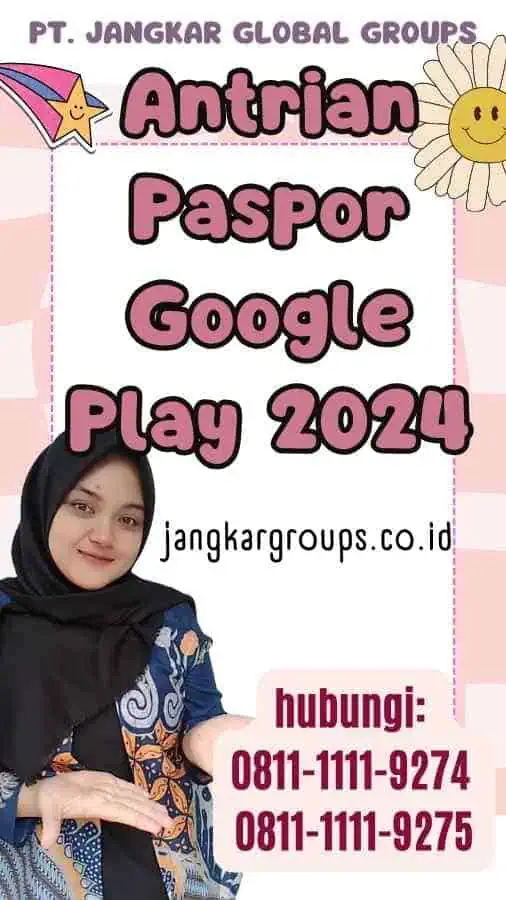 Antrian Paspor Google Play 2024