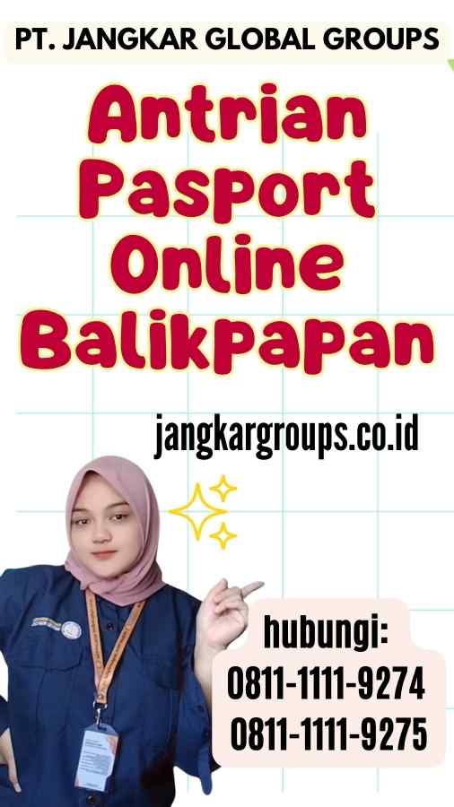 Antrian Pasport Online Balikpapan