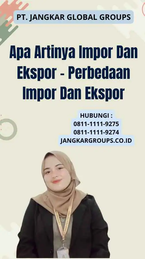 Apa Artinya Impor Dan Ekspor - Perbedaan Impor Dan Ekspor