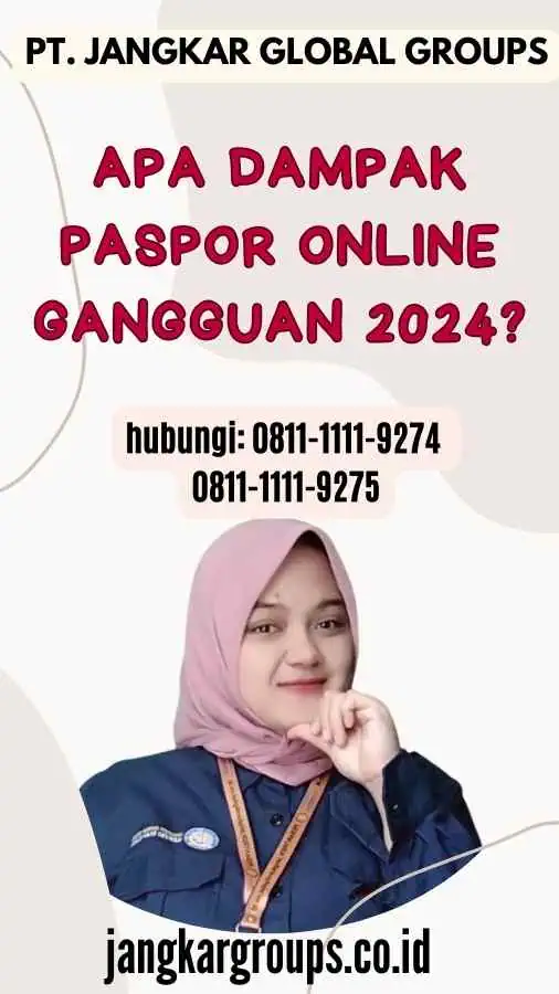 Apa Dampak Paspor Online Gangguan 2024