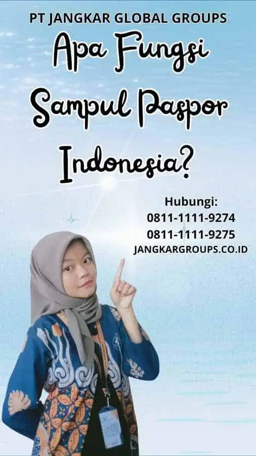 Apa Fungsi Sampul Paspor Indonesia