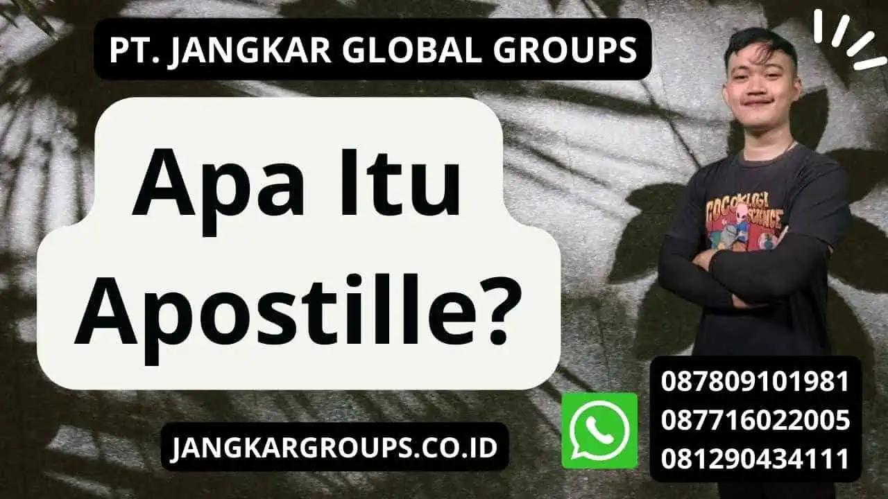 Apa Itu Apostille?