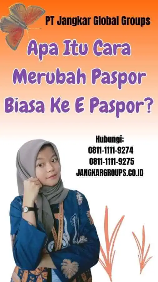 Apa Itu Cara Merubah Paspor Biasa Ke E Paspor